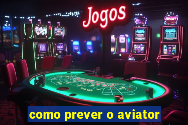 como prever o aviator